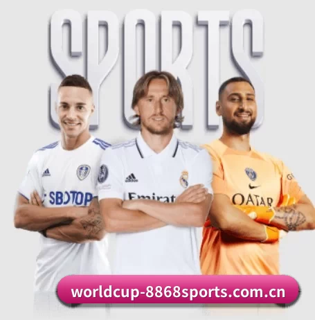 worldcup-8868sports.com.cn五大内容板块,覆盖赛事直播与实时比分 - 多运动项目内容板块